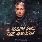 SINHO FERRARY - E ASSIM QUE FAZ ARROCHA - 2025