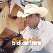 CRISTIANNO PEROL - AO SEU RITMO - 2025