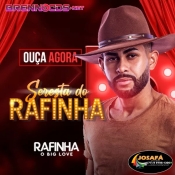 Rafinha Big Love - SERESTA DO RAFINHA 2022